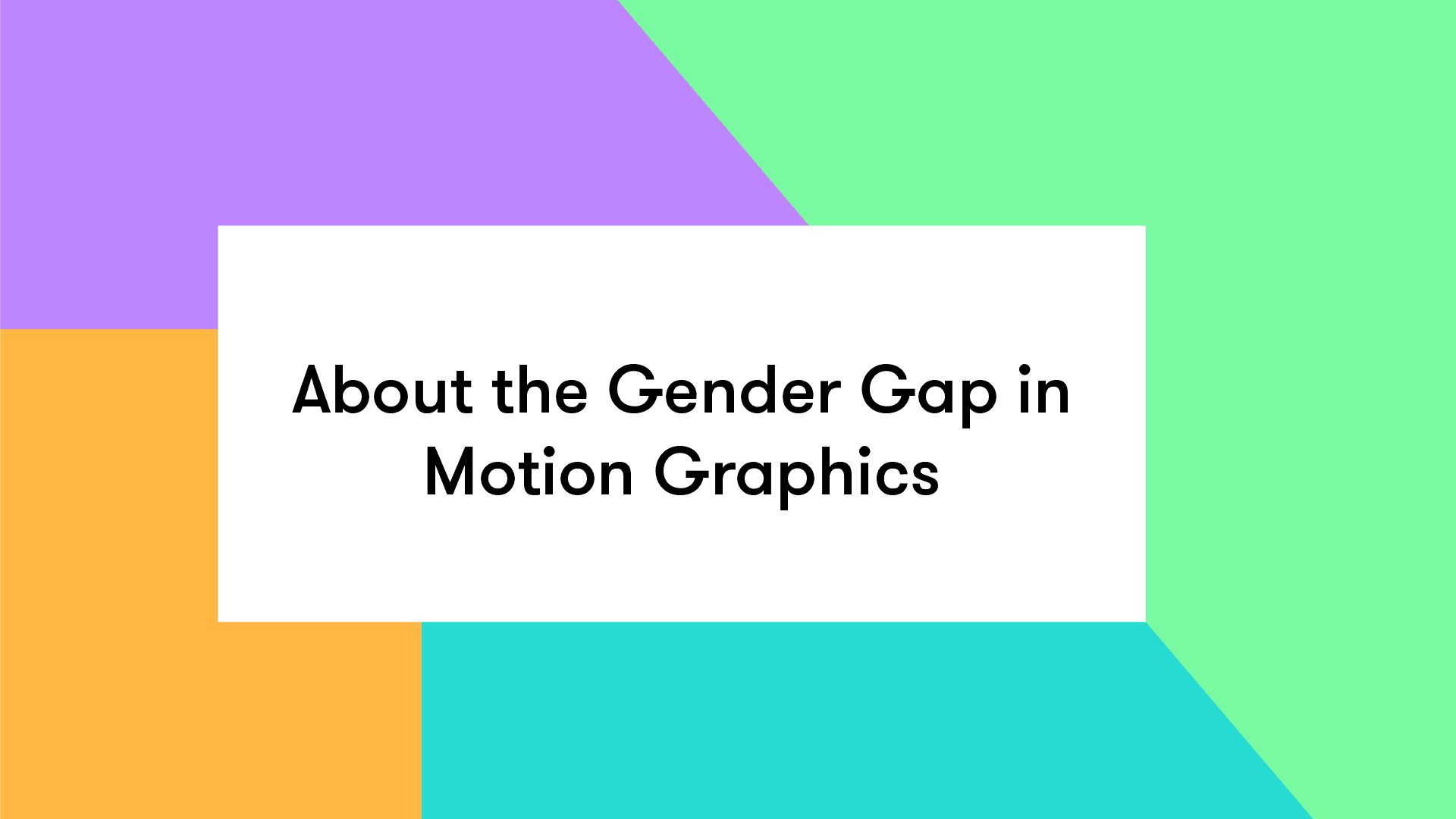 Motionographer® About the gender gap in motion graphics