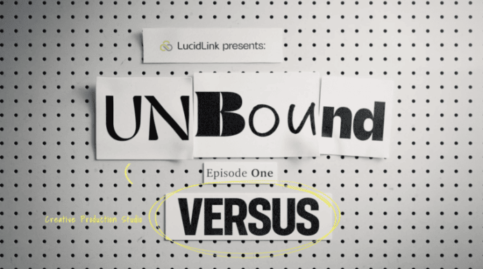 LucidLink Launches �Unbound� Film Series 
